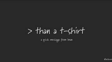 More than a T-Shirt