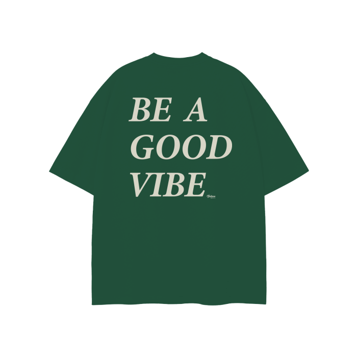 Good vibes hot sale t shirt green